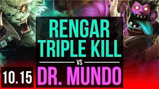 RENGAR vs DR. MUNDO (TOP) | 5 early solo kills, Triple Kill, 500+ games | KR Diamond | v10.15