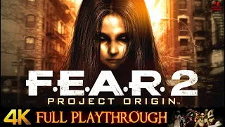 FEAR 2 | 4K/60FPS | FULL GAME Gameplay Walkthrough No Commentary