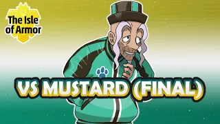 Mustard FINAL Battle Music (HQ) - Pokemon Sword and Shield - Isle of Armor