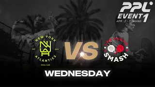 Miami Event 1 - Wednesday - Las Vegas Smash vs New York Atlantics Men