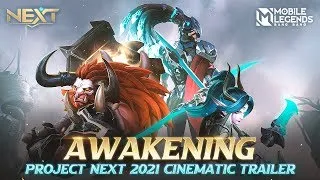 Project Next 2021 | Awakening | Cinematic Trailer | Mobile Legends: Bang Bang