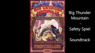 Big Thunder Mountain - Safety Spiel - Disneyland Paris - Soundtrack