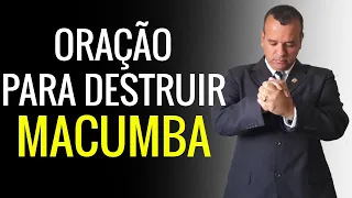 ORAÇÃO FORTE PARA DESTRUIR MACUMBA PARA SEMPRE