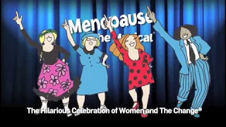 Menopause The Musical in Ottawa at the Algonquin Commons Theatre