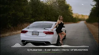Dj Ruslanbek - Sozer Sepetci New Club ( Remix 2022 ) Mix