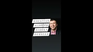 Serdar Kuzuloğlu, Hayattan Aldığım Harika Dersler