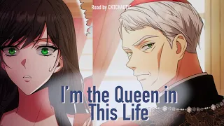 I'm the Queen in This Life - Episode 13 & Episode 14 - #fantasywebseries