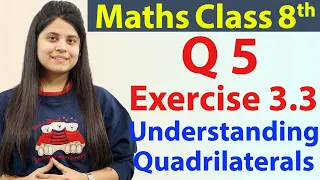 Question 5 - Ex 3.3 - Understanding Quadrilaterals - NCERT Maths Class 8th - Ch 3