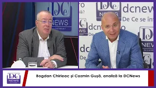 Bogdan Chirieac și Cozmin Gușă, analiză la DCNews