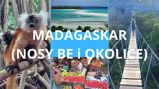 MADAGASKAR - ZWIEDZANIE NOSY BE I OKOLIC