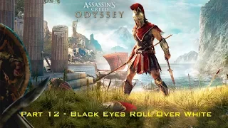 ASSASSIN'S CREED ODYSSEY Gameplay Walkthrough Part 12 FULL GAME - 1080HD 60 FPS - No Commentary