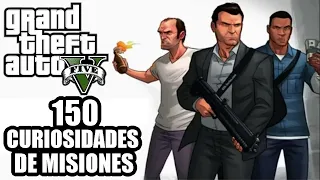 GTA V - 150 CURIOSIDADES DE LAS MISIONES