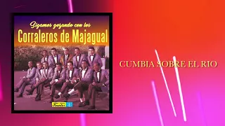 Cumbia Sobre el Río - Los Corraleros De Majagual / Discos Fuentes [Audio]