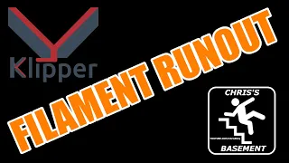 Filament Runout - Klipper - Chris's Basement - 2023