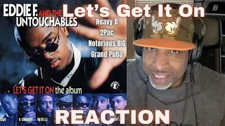 DJ Eddie F "Let's Get It On" feat. Heavy D, 2Pac, Notorious BIG  Grand Puba (REACTION)