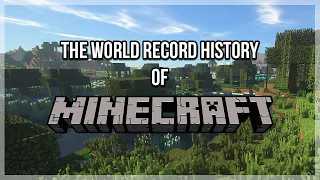 The World Record History of Minecraft Speedruns