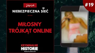 NIEBEZPIECZNA SIEĆ: KTOŚ Z NAS ZGINIE #19