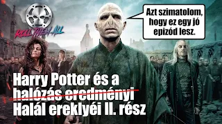 Harry Potter és a Halál ereklyéi 2. 🦉🦉🦉🦉🦉🦉🦉🦉 (röviden, viccesen) - Roll Them All 157