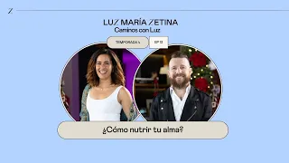 ¿Cómo nutrir tu alma? 🕊 | Daniel Habif y LuzMa Zetina