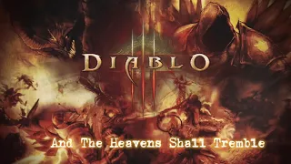 Diablo 3 – And The Heavens Shall Tremble –  ( Ost )