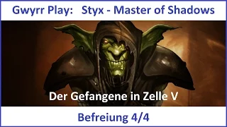 Styx: Master of Shadows - Befreiung 4/4 - Let's Play