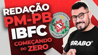 ☠️Redação PM-PB: Como SAIR DO ZERO na banca IBFC - Prof. Ari