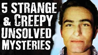 Top 5 Strange & CREEPY Unsolved Mysteries