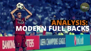 Full Back Analysis | What Makes a Great Full Back? | Trent, Kyle Walker, Andy Robertson |