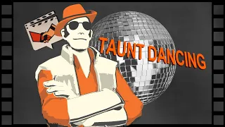 Taunt Dancin' [SFM]