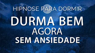 HIPNOSE PARA DORMIR - CURE SUA VIDA ENQUANTO DORME (Meditação para dormir)