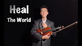 Heal the World - Michael Jackson - Violin Cover by Cloudwing