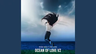 Ocean Of Love V2 (feat. Anas Otman)