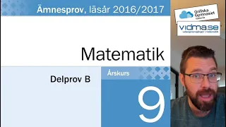 ÅK 9. Nationellt prov i matematik VT 2017. Del B.