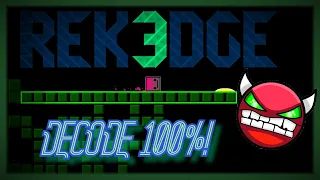 Decode by Rek3dge 100% (Demon) | Geometry Dash