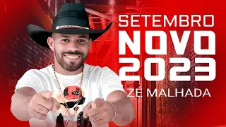 ZÉ MALHADA - SETEMBRO 2023 REPERTÓRIO NOVO ATUALIZADO [ JOEL CD'S MUSIC.