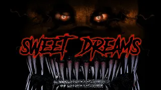 Nightmare Fredbear and Nightmare Sing "Sweet Dreams"