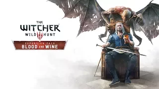 The Wicher 3 Blood and Wine - Эпизод 2 "Бестия из Туссента"