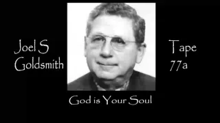 God Is Your Soul - By Joel S Goldsmith   Tape 77a