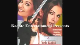 Yeh Kaisi Mohabat 2002 - Main Hoon Akela