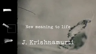 J. Krishnamurti - “New meaning to life, which is love” [] immersive pointer [] piano A-Loven
