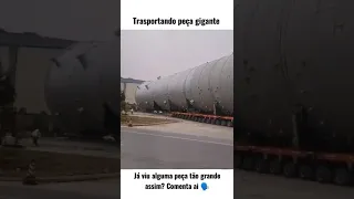 Transporte de peça gigante #shorts