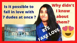 REACTING TO BTS ( (방탄소년단) FOR THE FIRST TIME (FAKE LOVE REACTION). I AM IN SHOCK (INDIAN REACTION)