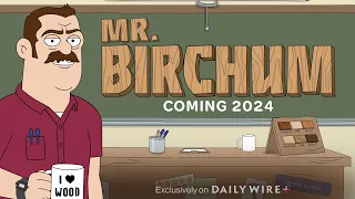 Mr. Birchum | The Official Trailer