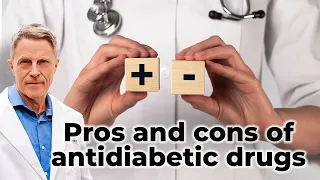 Pros and cons of antidiabetic drugs