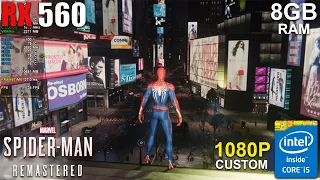 RX 560 | Marvel's Spider-Man Remastered | i5 3570K | 8GB Ram - 1080P Custom Settings
