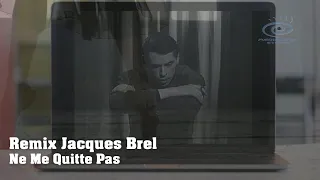 Jacques Brel - Ne me quitte pas | Remix 2020. Subtitles 22 languages [SDDS + UHD 4K]