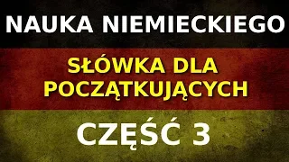 Niemiecki dla początkujących -  1000 słów - część 3 słówka od 41 do 60