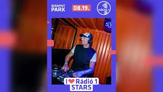 I LOVE RADIO 1 STARS CLASSIC LIVE MIX 2023 08 19 BUDAPEST PARK HAMVAI PG