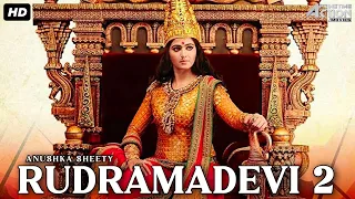 RUDHRAMADEVI 2 - Hindi Dubbed Full Movie | Horror Movie  | Anushka Shetty, Jayaram, Unni Mukundan