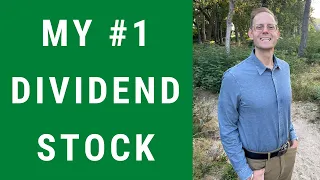 MY NEW #1 DIVIDEND STOCK